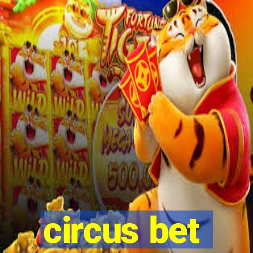 circus bet